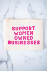 Support Women Owned Businesses Pouch