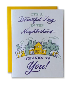 Beautiful Day in the Neighborhood Card