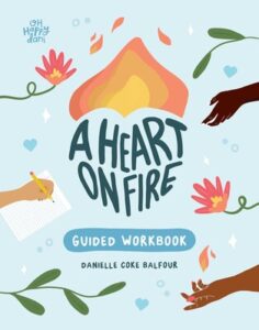 Heart on Fire Workbook