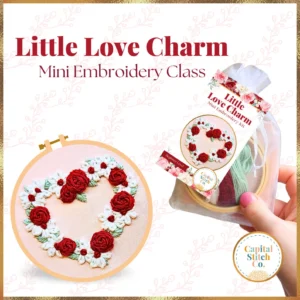 Little Love Charm Mini Embroidery Class