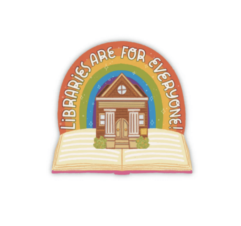 Libraries are for Everyone Sticker