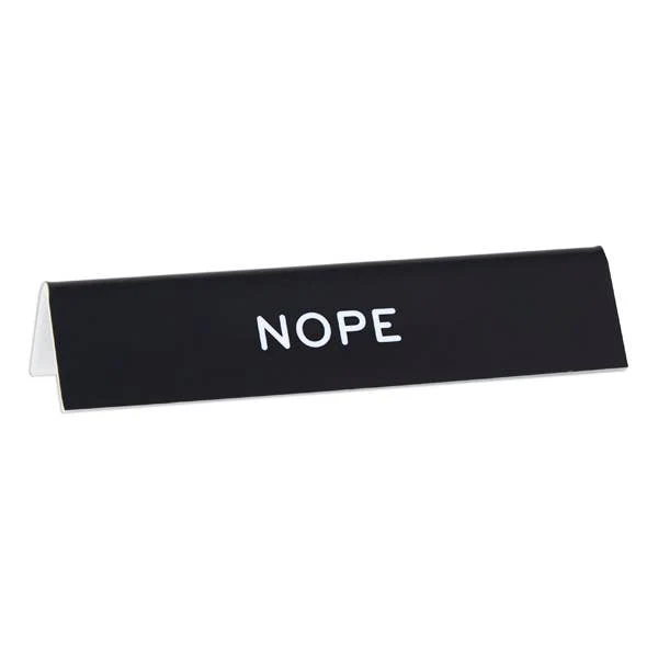 Nope Desk Sign