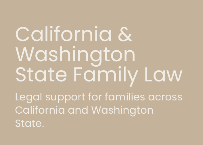 California and Washington State Family Law E Grace Law Firm