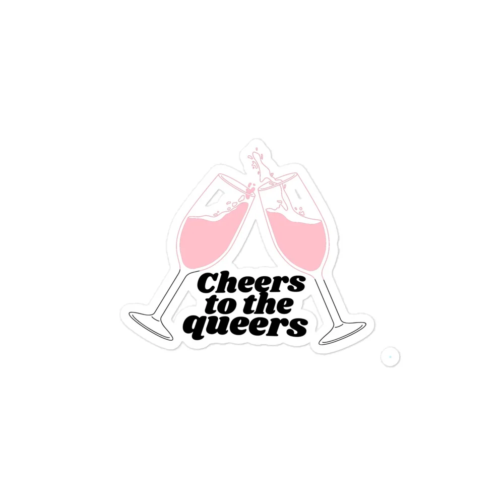 Cheers to the Queers Sticker Alps Creative Co