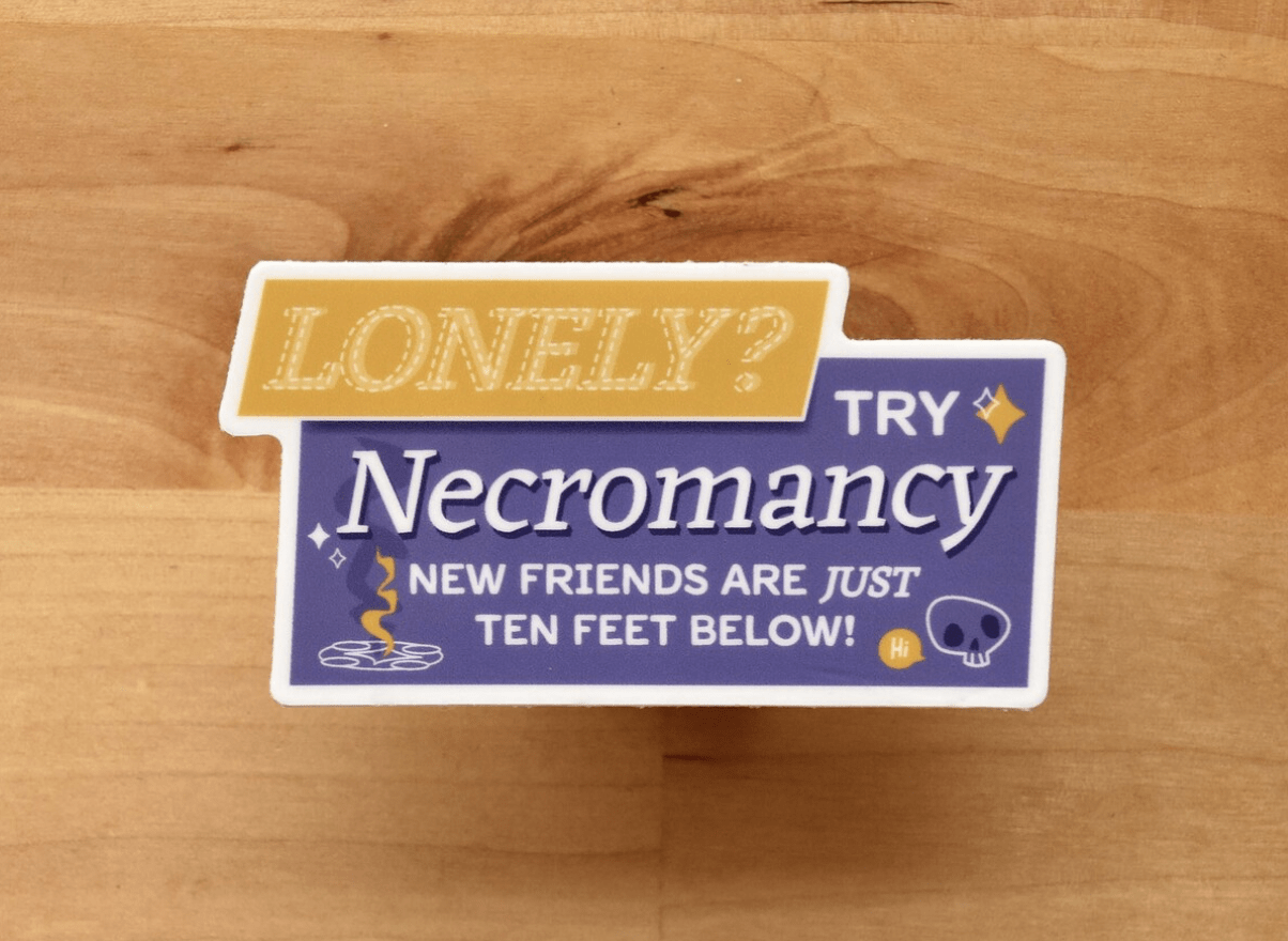 Franki Hanke Try Necromancy Sticker