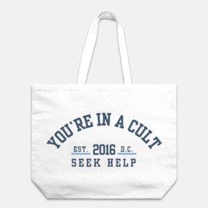 You're in a Cult Tote
