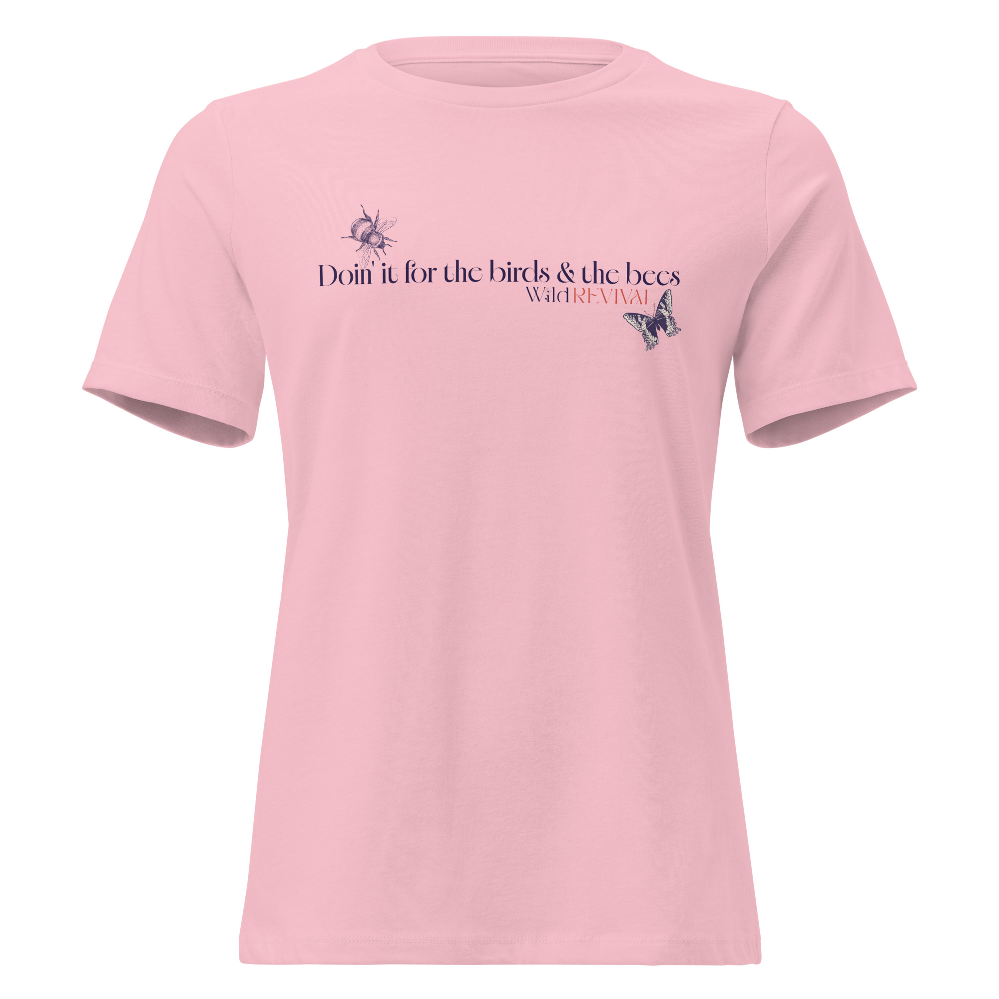 Doin' it for the Birds and The Bees tshirt